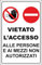 M-ITALY CARTELLO SEGNALETICO - vietato l'accesso ALLE PERSONE E AI MEZZI NON AUTORIZZATI - Adesivo Extra Resistente, Pannello in Forex, Pannello In Alluminio (30x42, Plastica)