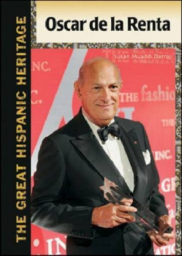 Oscar de La Renta (The Great Hispanic Heritage) (English Edition)