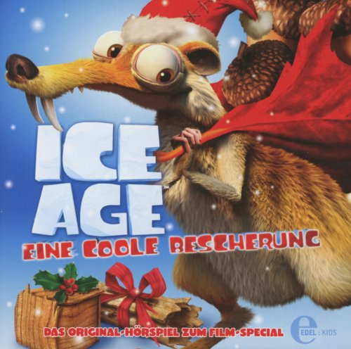 Ice Age - Eine coole Bescherung - Das Original-Hörspiel zum Film-Special