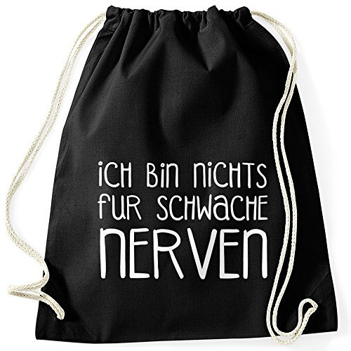 MoonWorks Lustiger Turnbeutel Ich Bin Nichts für schwache Nerven schwarz Unisize