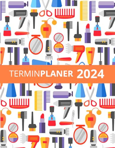 Terminplaner 2024: Kalender Friseur 2024 , 30 Minuten Takt - terminkalender| arbeitskalender 1 tag 1 seite | salonplaner 2024 mit datum und ... - Januar bis Dezember von 6:00 bis 23:30