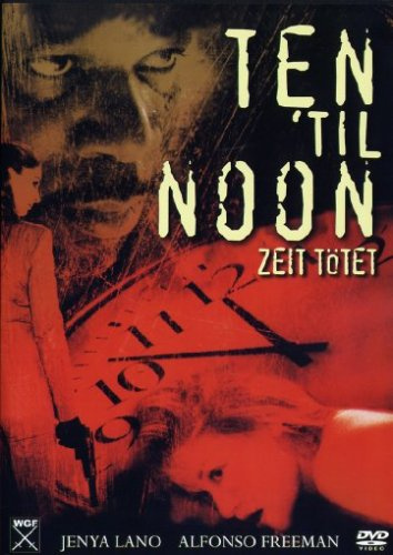 Ten 'til Noon - Zeit tötet