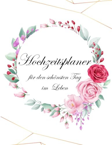 Umfassender Hochzeitsplaner mit Kalender für 2 Jahre, Gästeliste mit 417 Eintragungen, auf 130 Seiten: Kalender für die nächsten 2 Jahre