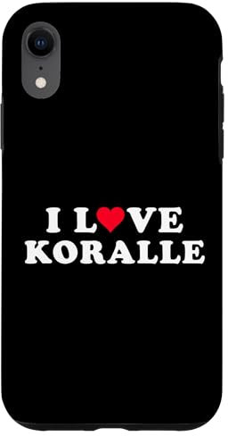 Hülle für iPhone XR I Love Koralle Passende Freundin & Freund Koralle Name