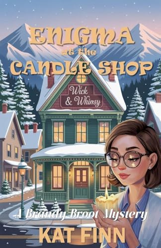 Enigma at the Candle Shop (A Brandy Broot Mystery, Band 9)