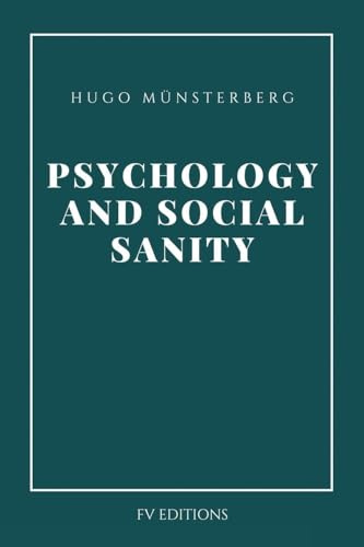 Psychology and Social Sanity: Easy-to-Read Layout