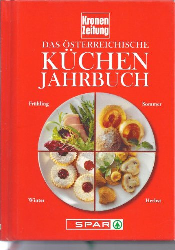 Kronen Zeitung - Das Österreichische Küchen Jahrbuch