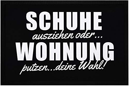 MoonWorks® Fußmatte mit Spruch Schuhe ausziehen oder Wohnung putzen - Deine Wahl lustige Türvorleger rutschfest & waschbar schwarz 60x40cm