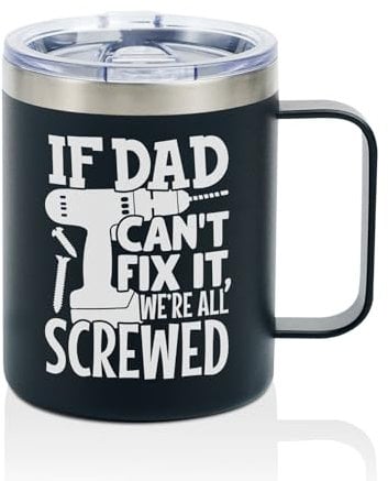 Onebttl Dad Gifts Coffee Mug Cup Stainless Steel, Father Presents from Daughter Son for Father's Day Birthday Christmas, Travel Mug with Lid, 350ml/12oz - If Dad Can't Fix it We're Screwed