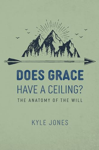 Does Grace Have a Ceiling?: The Anatomy of the Will