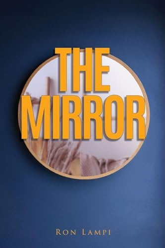 The Mirror: A book of The Mythos