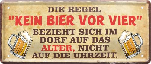 schilderkreis24 Blechschild 28x12 cm - Die Regel kein Bier vor vier bezieht sich im Dorf auf das Alter, nicht auf die Uhrzeit – witzige Wanddeko für Bierliebhaber