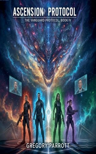 Ascension Protocol (The Vanguard Protocol, Band 4)