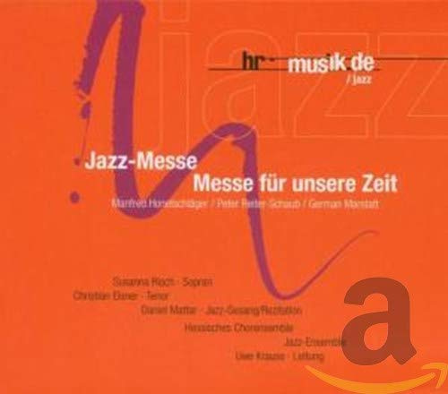 Jazz-Messe-Messe Für Unsere Zeit
