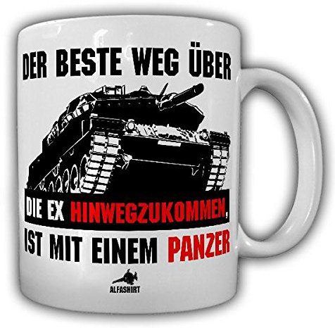 Tasse Panze Mann EX Freundin Weg Hinwegzukommen Leopard Soldat Fun Humor Scheidung Spaß #21589