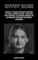 Gypsy Rose: How a young woman forced to use a wheelchair, treated for several illnesses ended up in prison for her mother's murder (HANS series Book 1) (English Edition)