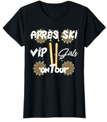 lustiges Kostüm Wintersport Spruch Apres Ski VIP Girls on Tour T-Shirt