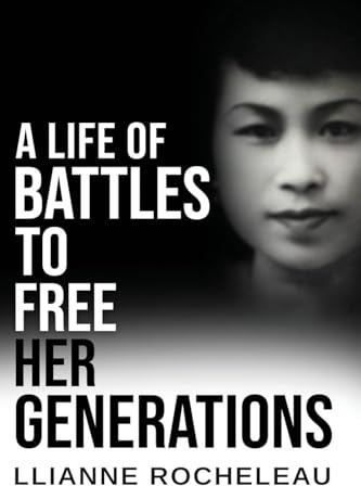 A Life of Battles to free her Generations