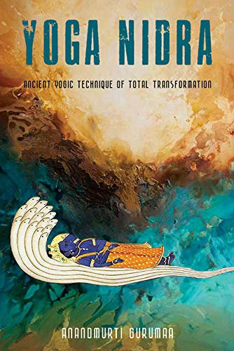 Yoga Nidra: Ancient Yogic Technique of Total Transformation (English Edition)