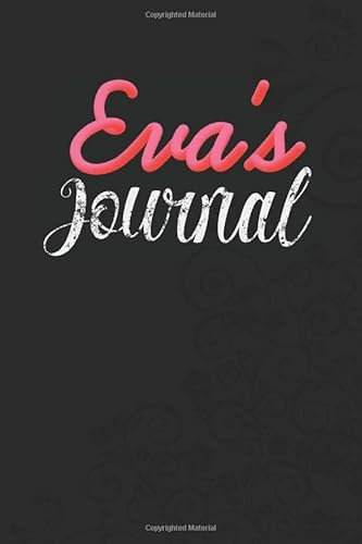 Eva's Personalized Journal: Specialized Daily Journal for girls or women named Eva