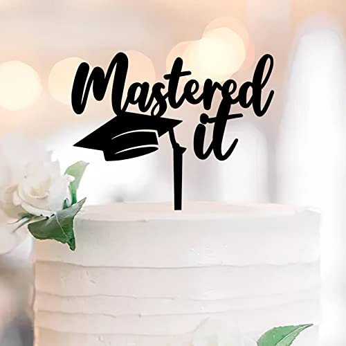 Graduate Cake Toppers Mastered It For Congrats Graduation Party Dekorationen Kuchen Toppers Abschluss Hut Abschluss Geschenke für Ihn/Ihn For Boy/Girl Acryl Black