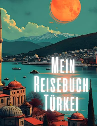 Mein Reisebuch Türkei