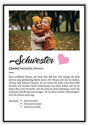 GRAVURZEILE Definition Poster & Kunstdrucke mit eigenem Foto - Geschenke für Schwester - Personalisierte Wandbilder - Wanddeko Deko für Wohnzimmer Schlafzimmer Flur & Diele - Schwester Geschenk