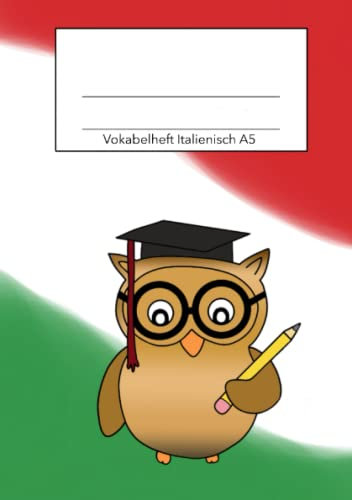 Vokabelheft Italienisch A5: Dein italienisch Vokabelheft DIN A5 mit 2 Spalten
