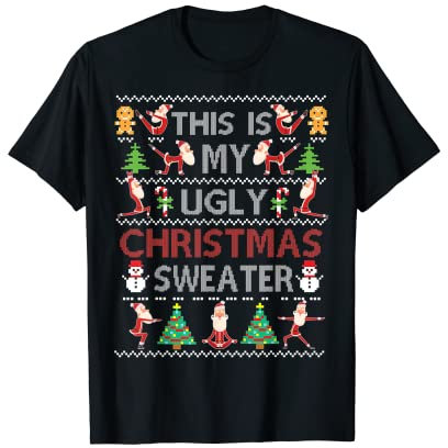 This Is Ugly My Christmas Sweater Shirt Santa Praxis Yoga T-Shirt
