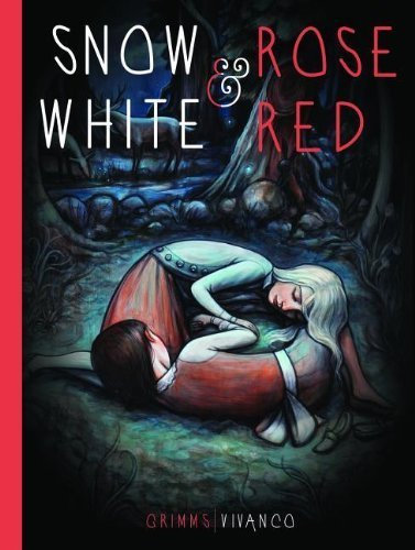Snow White and Rose Red by Brothers Grimm (2014-01-24)