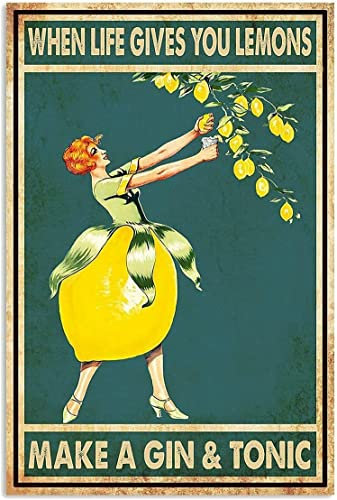 Funny Metal Tin Sign Lemon Lady When Life Gives You Lemons Make A Gin and Tonic Portrait Poster Retro Tin Sign Vase Flowers Poster Plaque Entryway Decor Gallery Wall Sign 12 X 8 IN