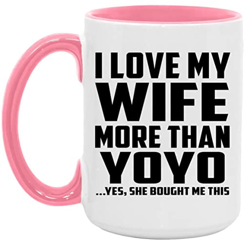 Designsify Gifts, I Love My Wife More Than YoYo, 15oz Accent Coffee Mug Pink Ceramic Tea-Cup with Handle - for Birthday Anniversary Christmas Mothers Day Fathers Day Party, to Men Women Him Her