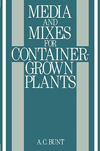 Media and Mixes for Container-Grown Plants: A manual on the preparation and use of growing media for pot plants