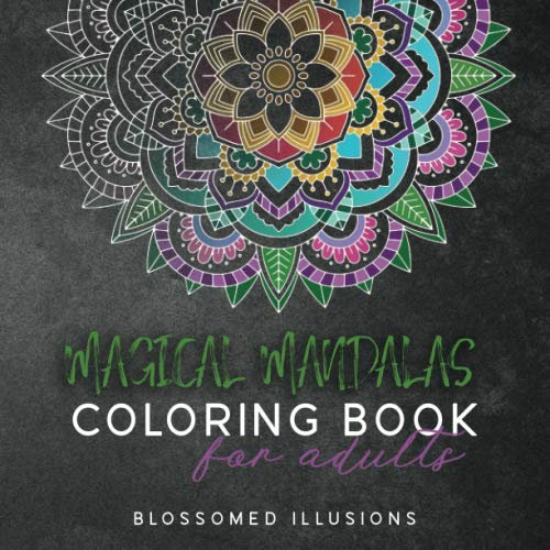 Magical Mandalas: Coloring Book for Adults