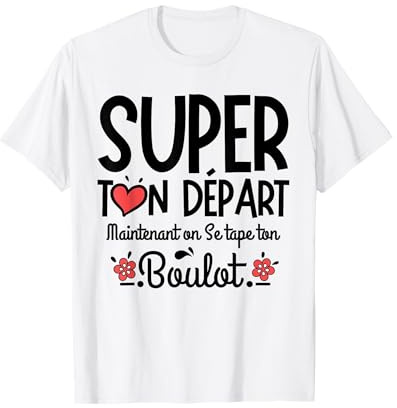 Cadeau Femme départ Retraite Humour collègue Pot De Départ T-Shirt