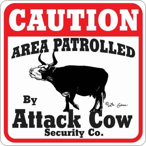 Animal Den Attack Kuh Schild