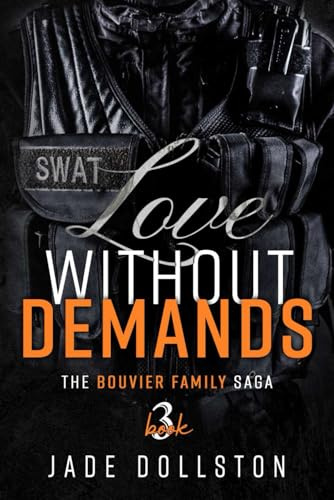 Love Without Demands: Book Three in the Bouvier Family Saga