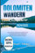 Dolomiten Wandern Reiseführer: Das ultimative Abenteuerhandbuch für unvergessliche Trails, malerische Routen und versteckte Schätze
