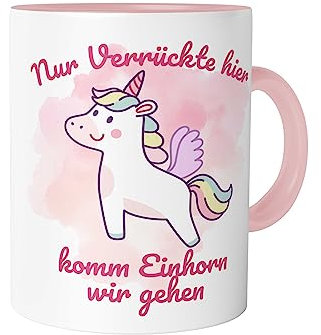 Urban Backwoods Nur Verrückte Hier Komm Einhorn Wir Gehen Tasse mit Spruch Kaffeetasse
