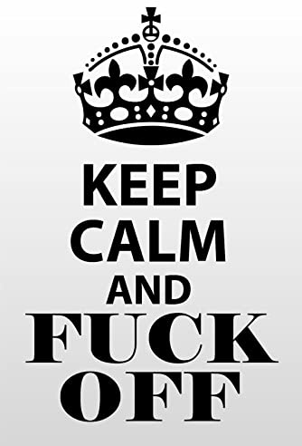 DekoDrom® Holz Schild 20x30 cm Keep Calm and Fuck Off Entspann dich und Verpiss dich Weiß Spruch Tafel Wand Deko Bar Kneipe Cafe Sammler Geschenk