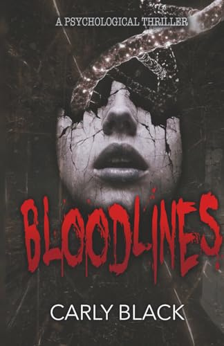 Bloodlines: A Psychological Thriller