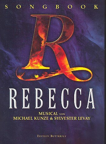 Rebecca: Songbook piano / vocal / guitar