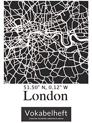Vokabelheft 3 Spalten DIN A4: London, Dreispaltig zum Vokabeln Lernen, 100 Seiten, liniert, mit Inhaltsverzeichnis