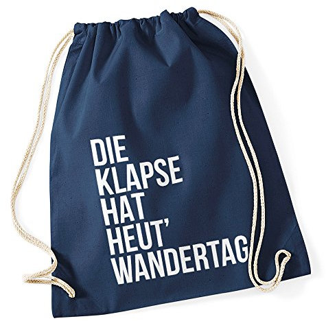 Autiga Turnbeutel Klapse hat heut Wandertag Hipster Beutel Tasche Jutebeutel Gymbag Stringbag Drawstring Navy