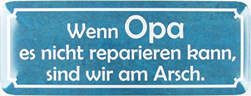 Blechschild 27x10cm gewölbt Wenn Opa es nicht reparieren kann Sprüche Deko Geschenk Schild