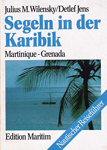 Segeln in Der Karibik