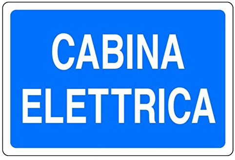 Cartello in alluminio bianco cm 30X20 Cabina elettrica