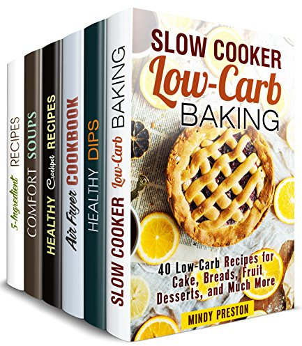 Family Favorites Box Set (6 in 1): Make Your Favorite Dips, Soups, Desserts and so Much More with Your Air Fryer, Crockpot and Other Appliances (Homemade Special Recipes)
