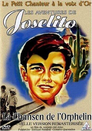 Les Aventures de Joselito : La chanson de l'orphelin [FR Import]