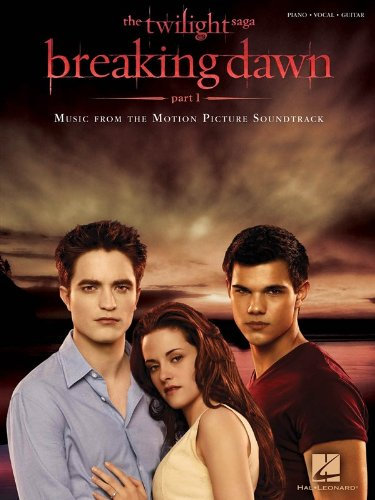 Twilight - Breaking Dawn, Part 1 - Music from the Motion Picture Soundtrack - Noten Songbook [Musiknoten]